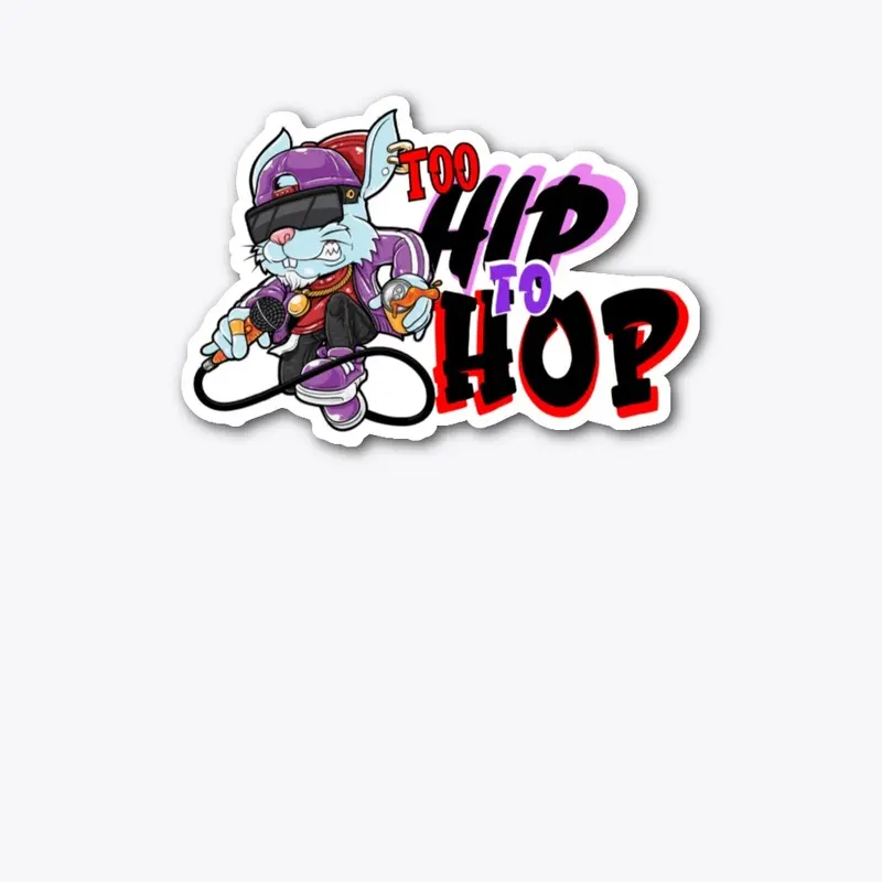 Too Hip To Hop Collection