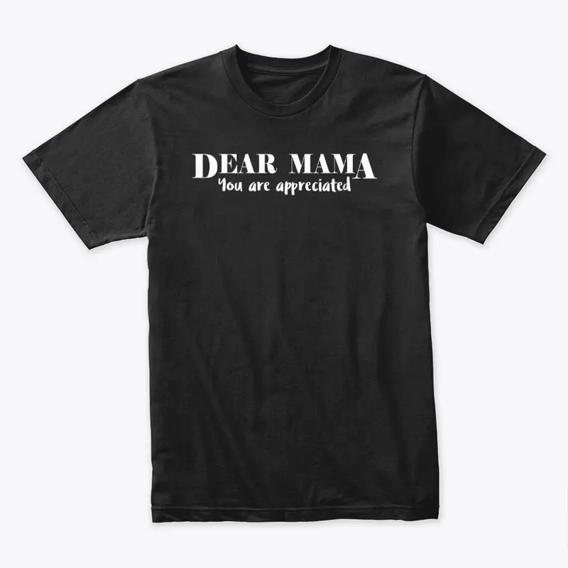 Dear Mama - The Collection Too