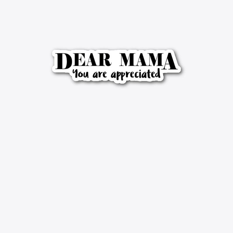 Dear Mama - The Collection