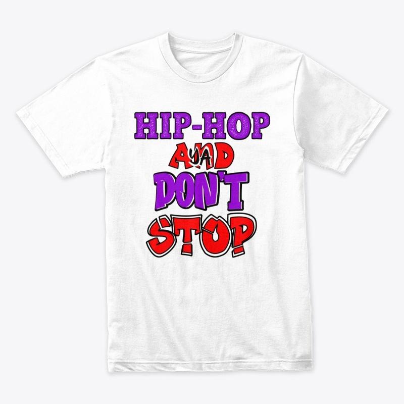 Hip-Hop And Ya Don't Stop Collection 